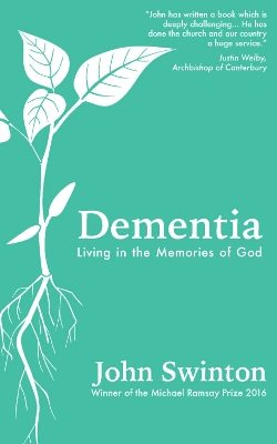 Dementia - living in the memories of god