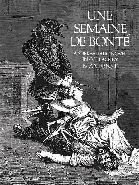 Semaine de bonte - a surrealistic novel in collage