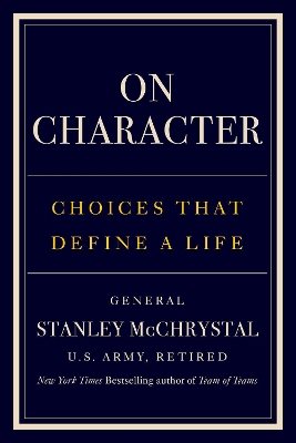 On Character: Choices That Define a Life