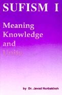 Sufism Vol 1 Meaning Knowledge