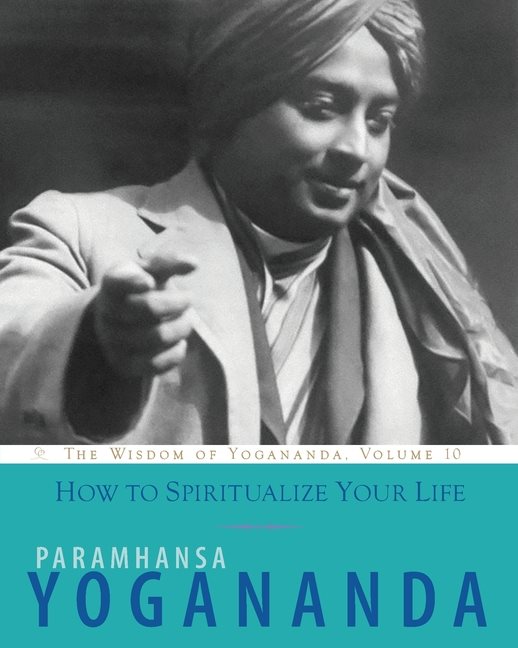 How To Spiritualize Your Life