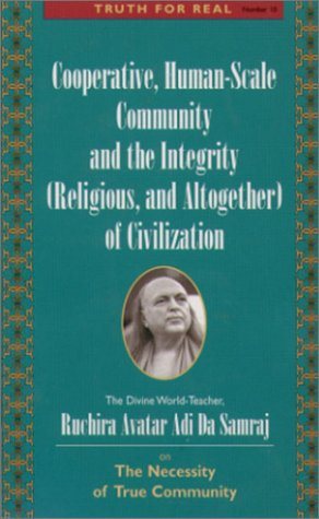 Cooperative, Human Seale Community And The Integrity (Religious And Altogether) Of Civilization (B)