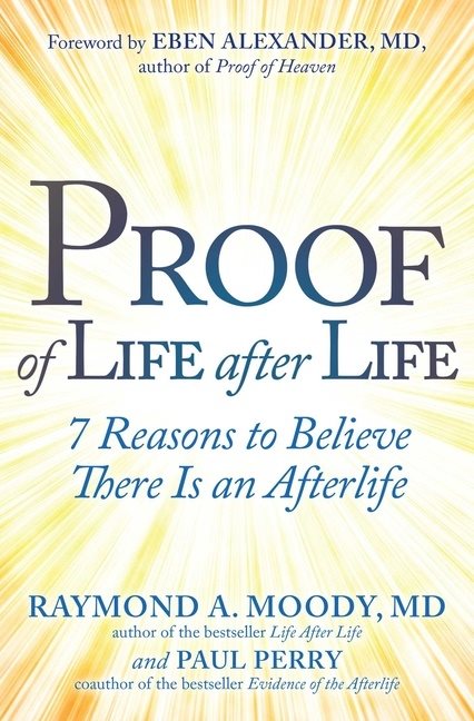 Proof Of Life After Life