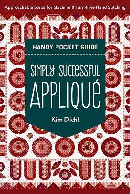 Simply Successful Appliqué Handy Pocket Guide