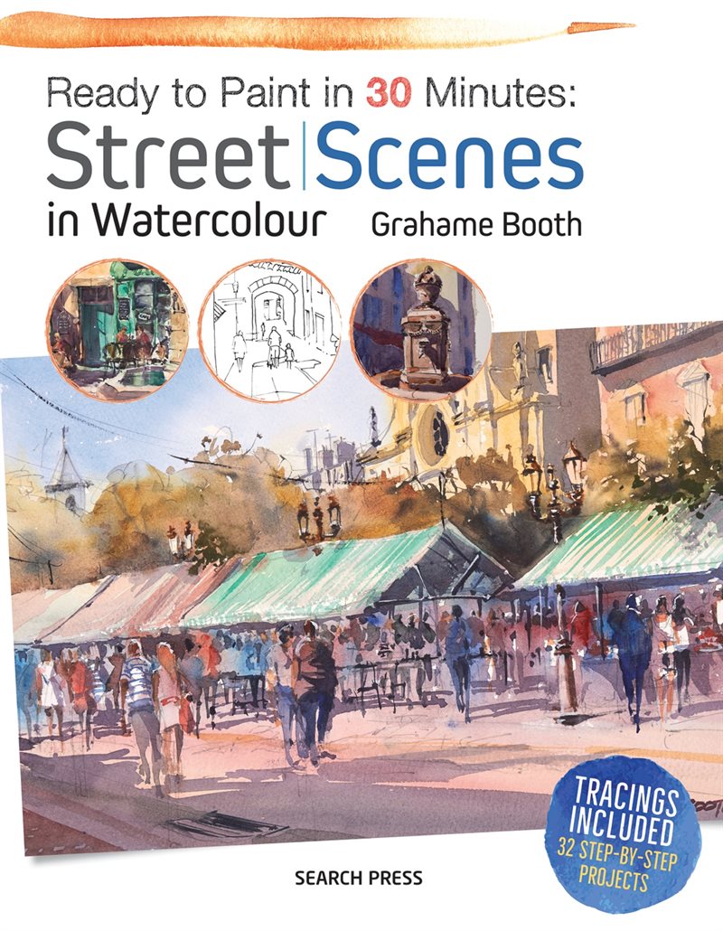 Ready to paint in 30 minutes: street scenes in watercolour