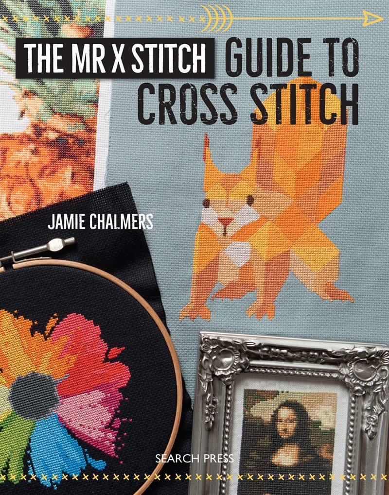 Mr x stitch guide to cross stitch