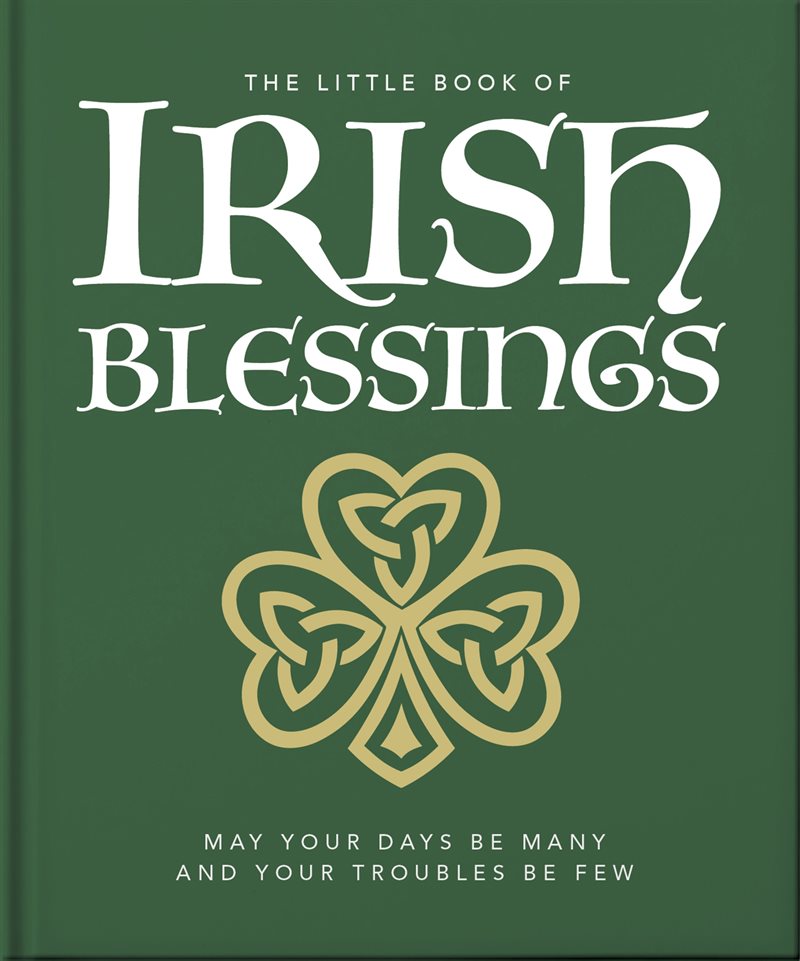 The Little Book Of Irish Blessings