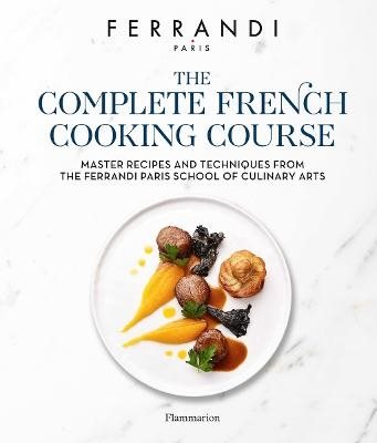 The Complete French Cooking Course