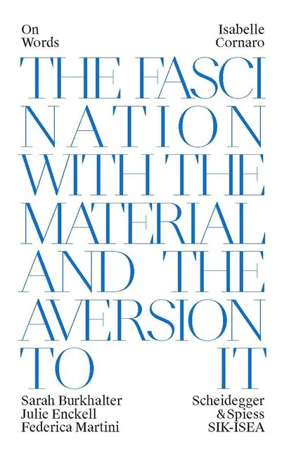 Isabelle Cornaro : Fascination and Disgust of Matter