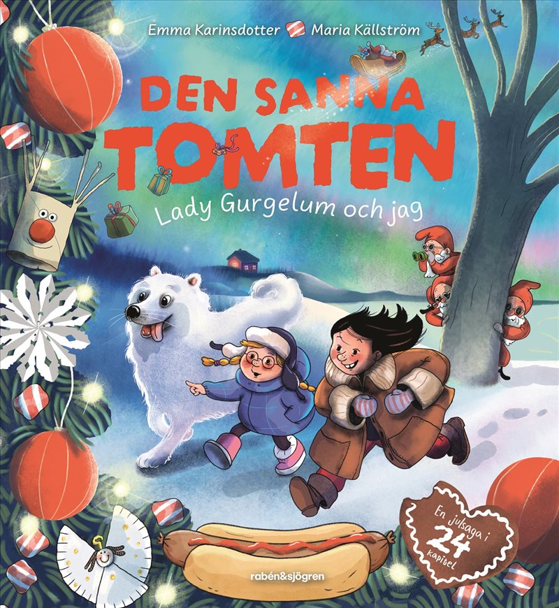 Den sanna tomten : Lady Gurgelum och jag