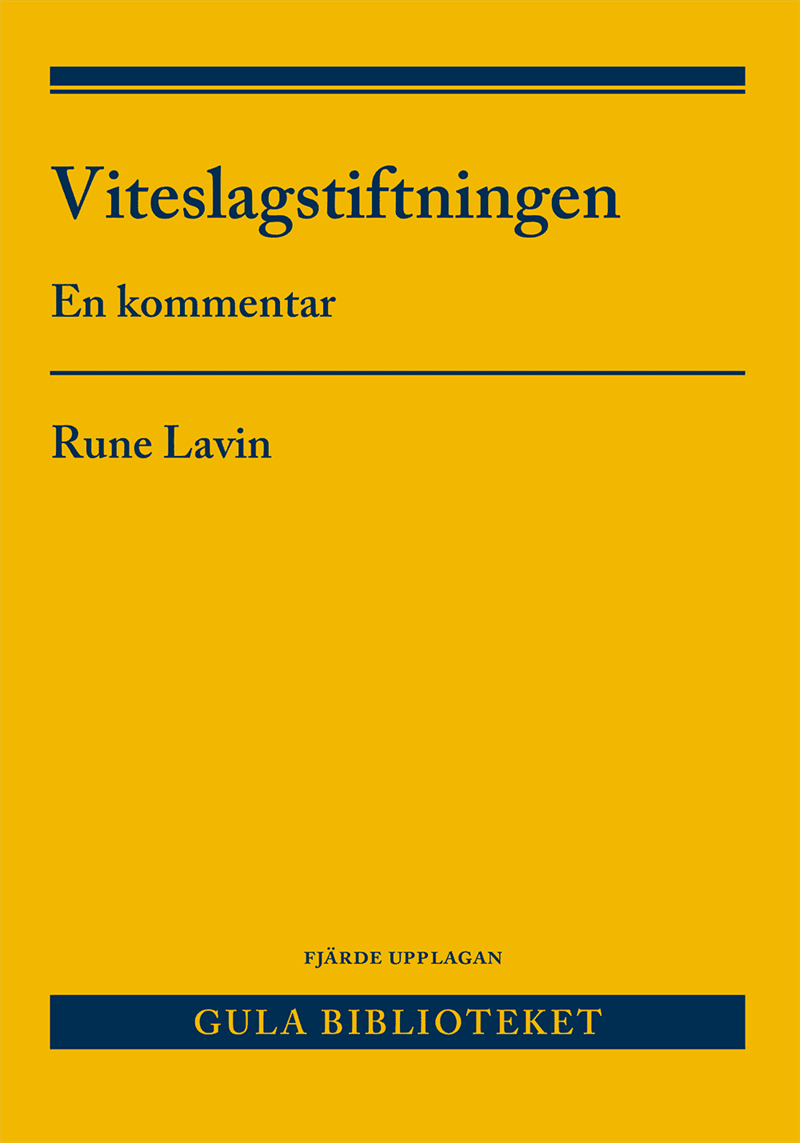 Viteslagstiftningen : en kommentar
