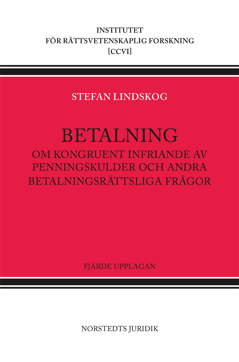 Betalning : Om kongruent infriande av penningskulder och andra betalningsrä