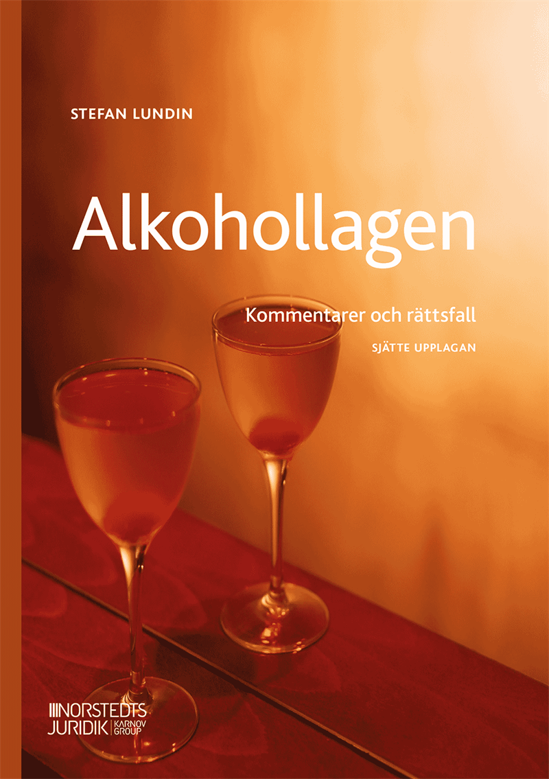 Alkohollagen : kommentarer och rättsfall