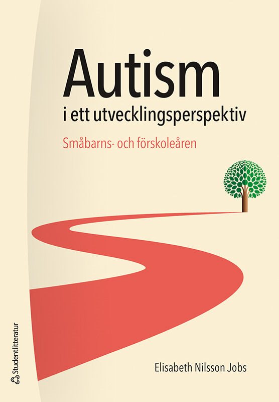Autism i ett utvecklingsperspektiv : småbarns- och förskoleåren