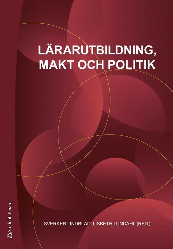 Lärarutbildning, makt och politik