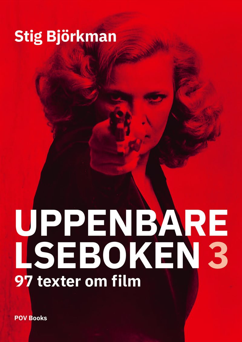 Uppenbarelseboken 3 : 97 texter om film