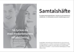 Så lyckas du med medarbetarens rehabilitering - Samtalshäfte
