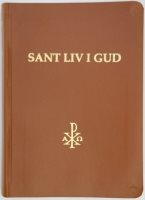 Sant Liv i Gud