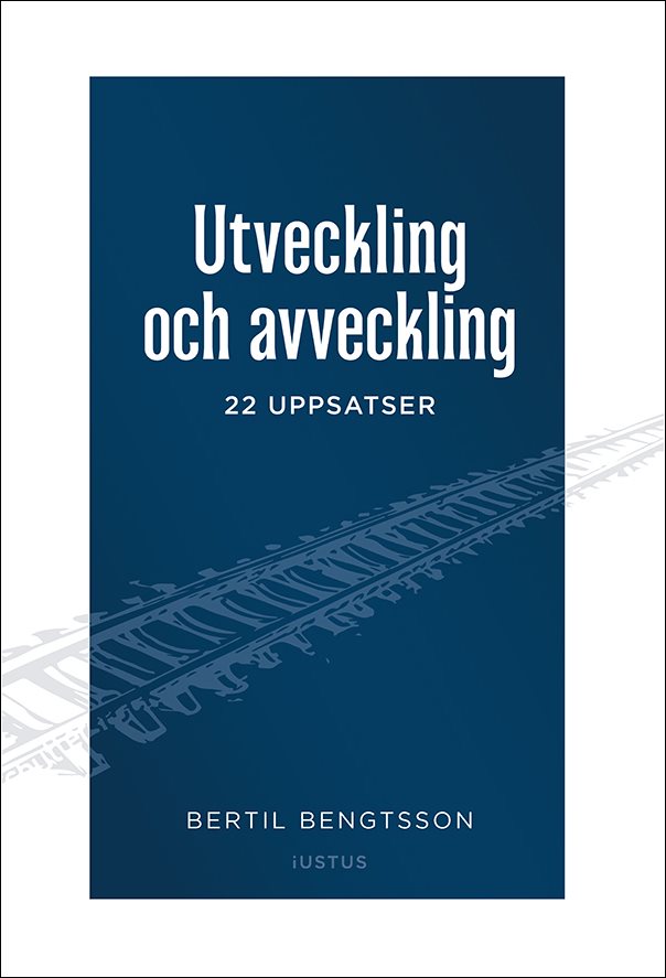 Utveckling och avveckling : 22 uppsatser