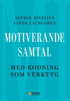 Motiverande samtal med kodning som verktyg