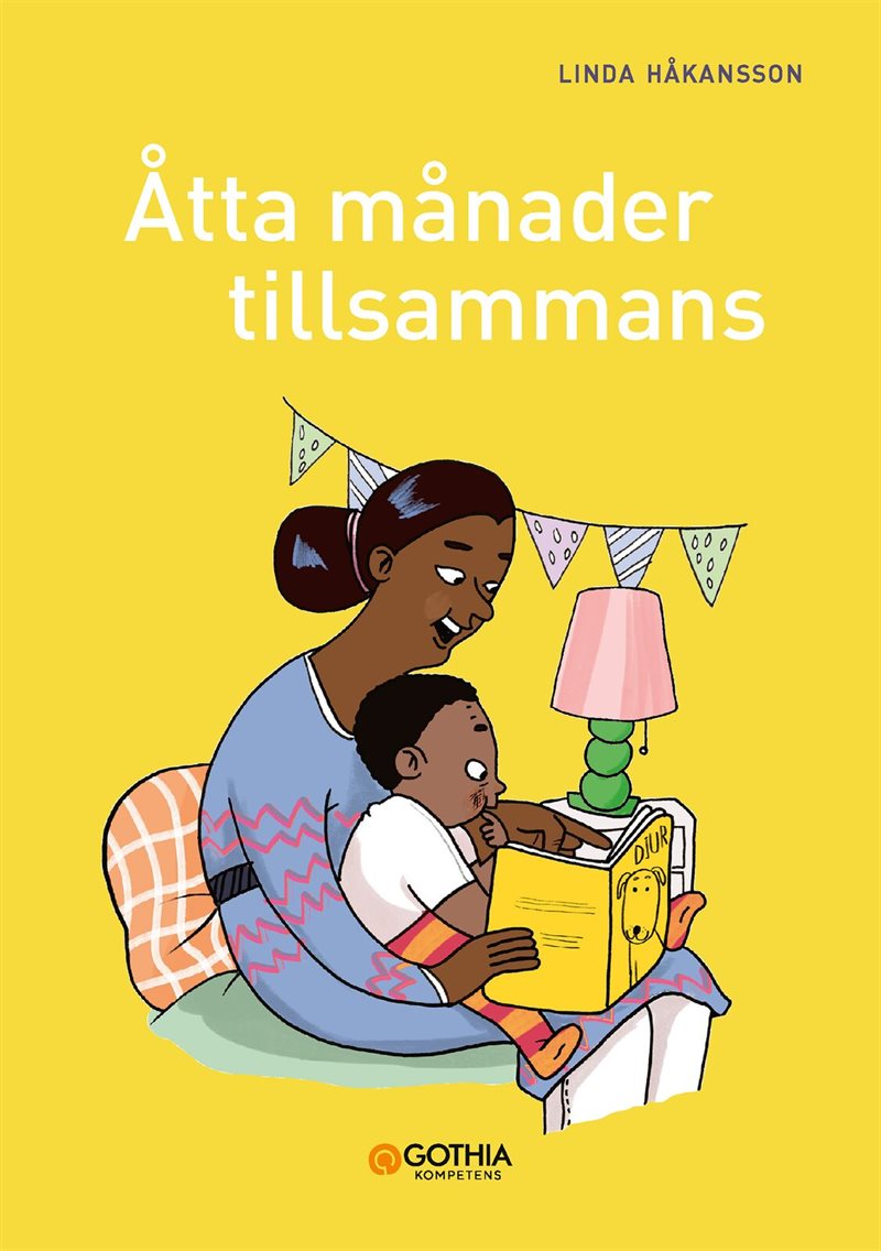 Åtta månader tillsammans
