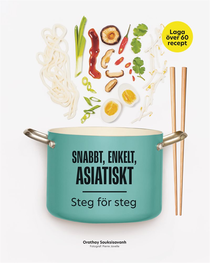 Snabbt, enkelt, asiatiskt: Steg för steg