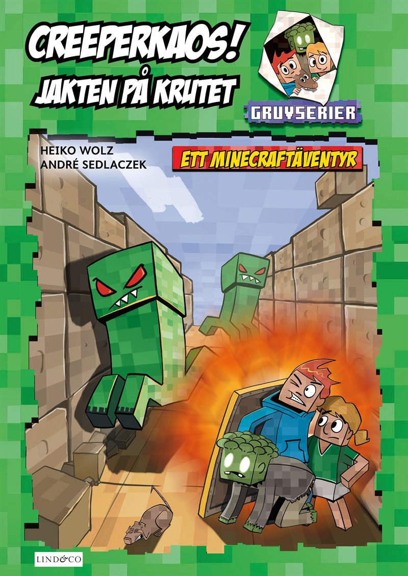 Creeperkaos! Jakten på krutet : ett Minecraft-äventyr