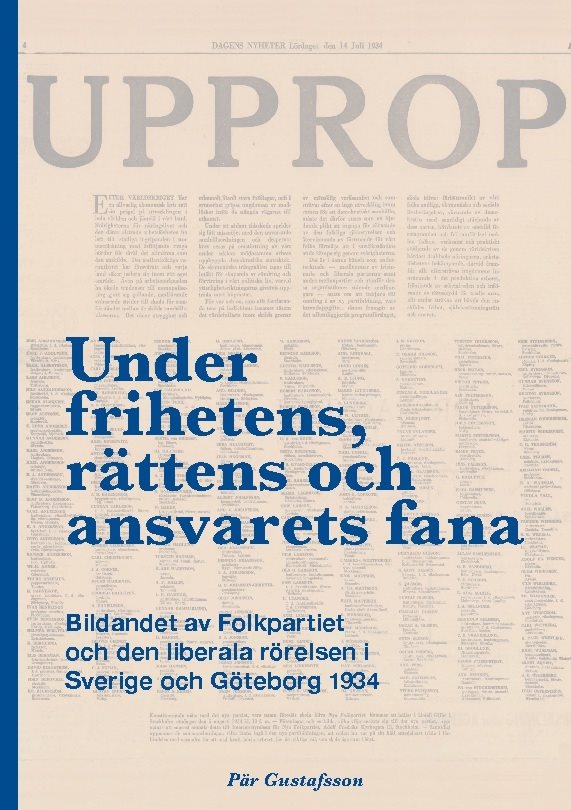 Under frihetens, rättens och ansvarets fana : Bildandet av Folkpartiet och