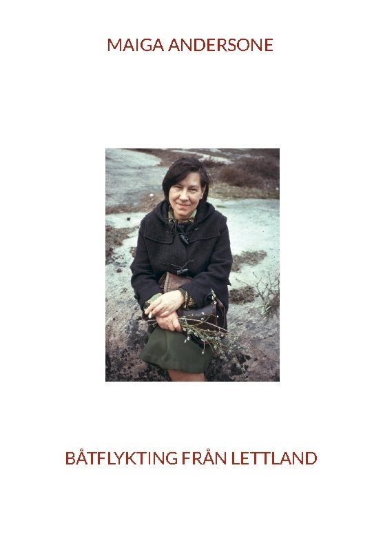 Maiga från Kolka : En båtflykting från Lettland
