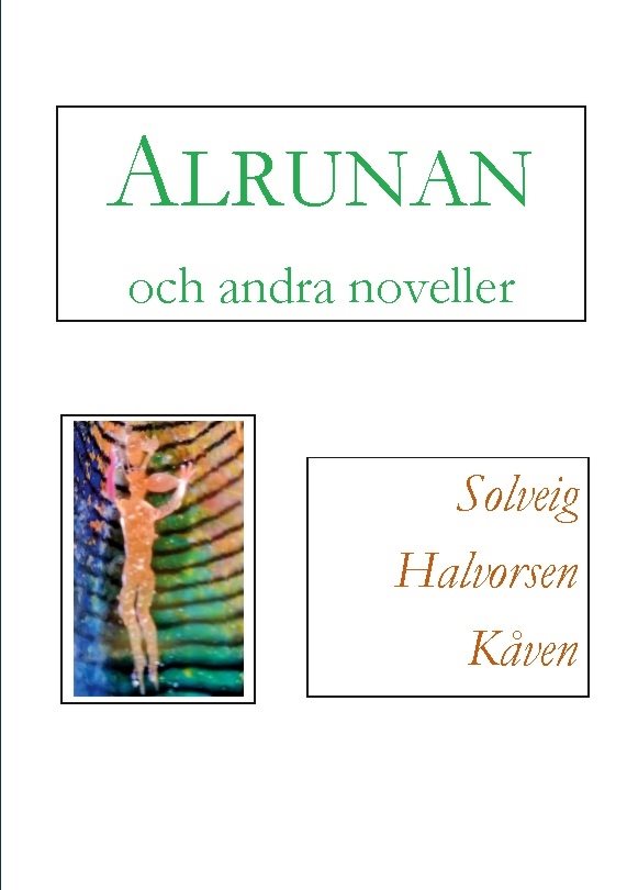 Alrunan och andra noveller