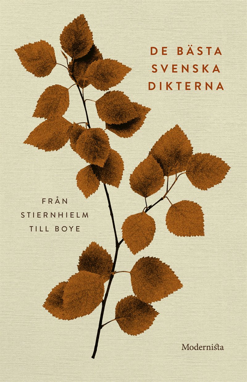 De bästa svenska dikterna: Från Stierhielm till Boye