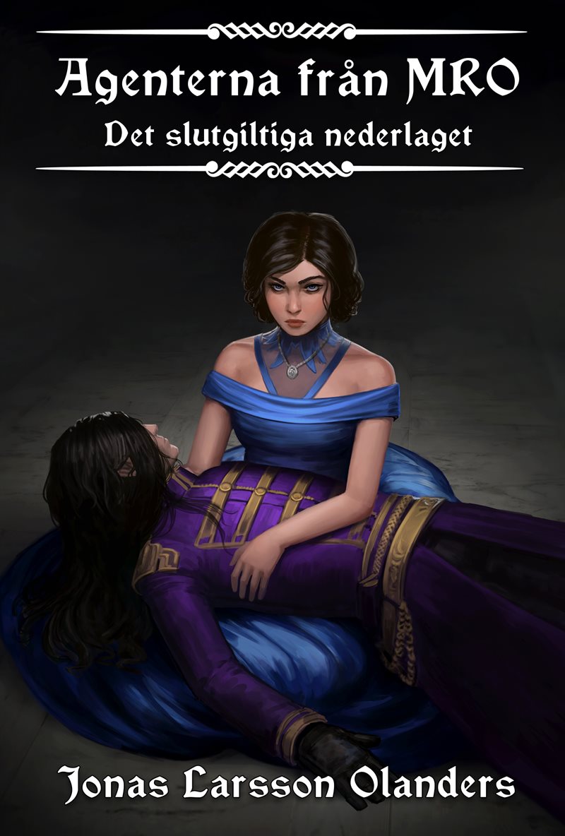 Agenterna från MRO: Det slutgiltiga nederlaget