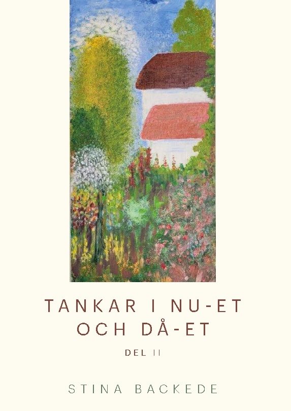 Tankar i nu-et och då-et. Del II