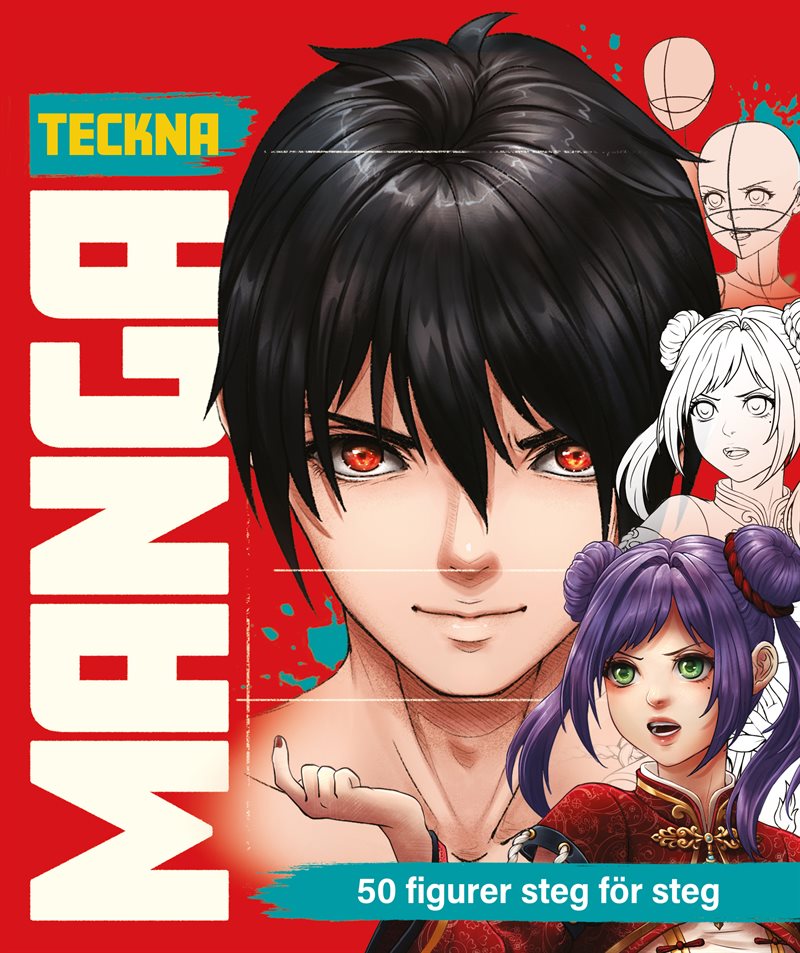 Teckna manga : 50 figurer steg för steg