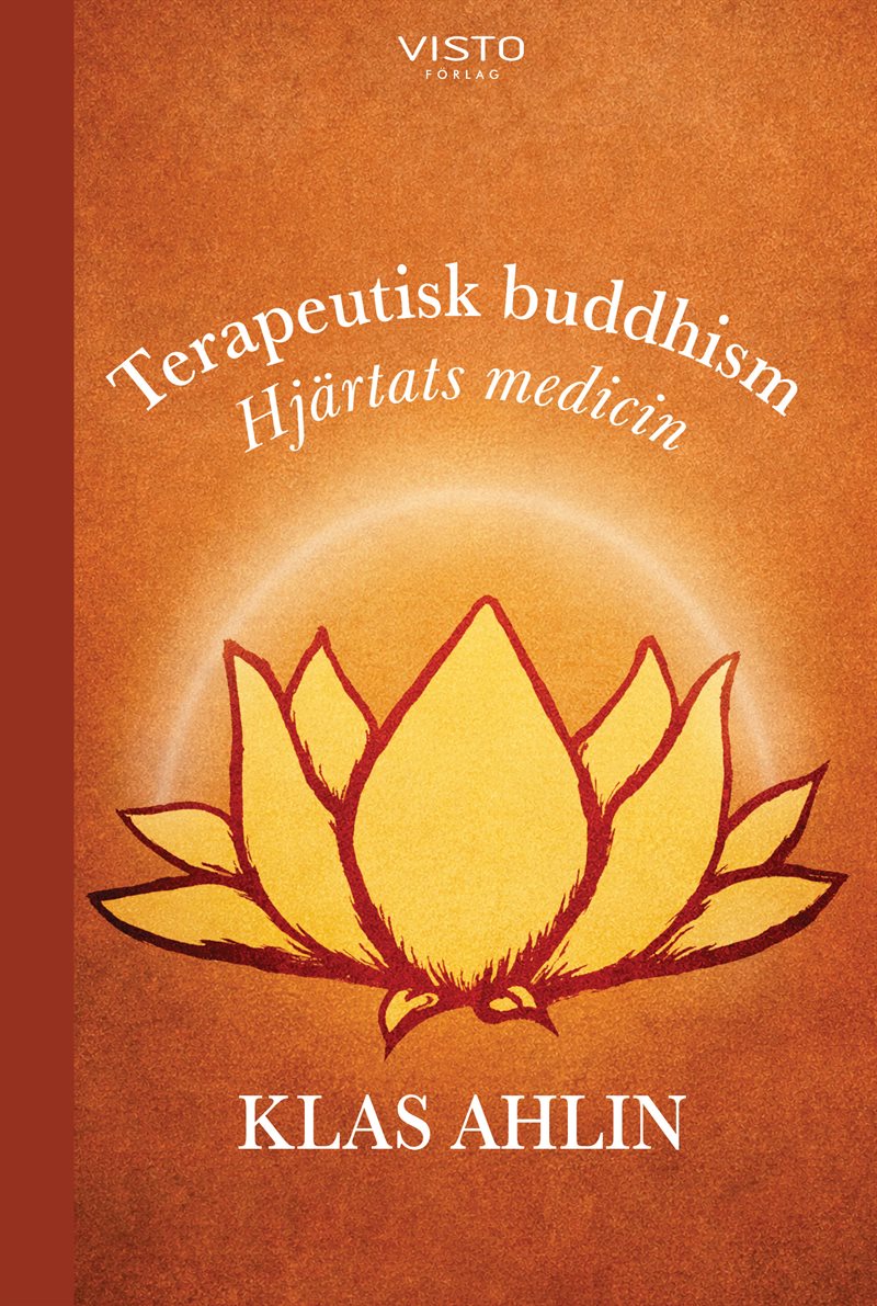 Terapeutisk buddhism : hjärtats medicin