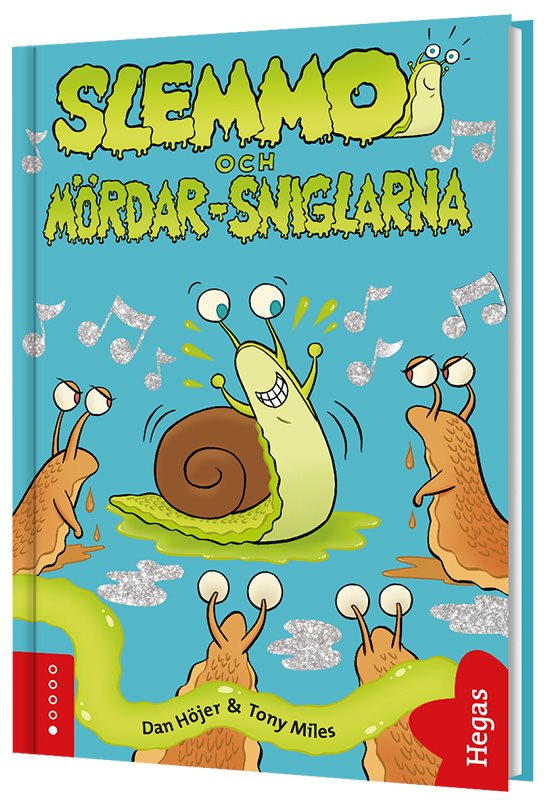 Slemmo och mördar-sniglarna