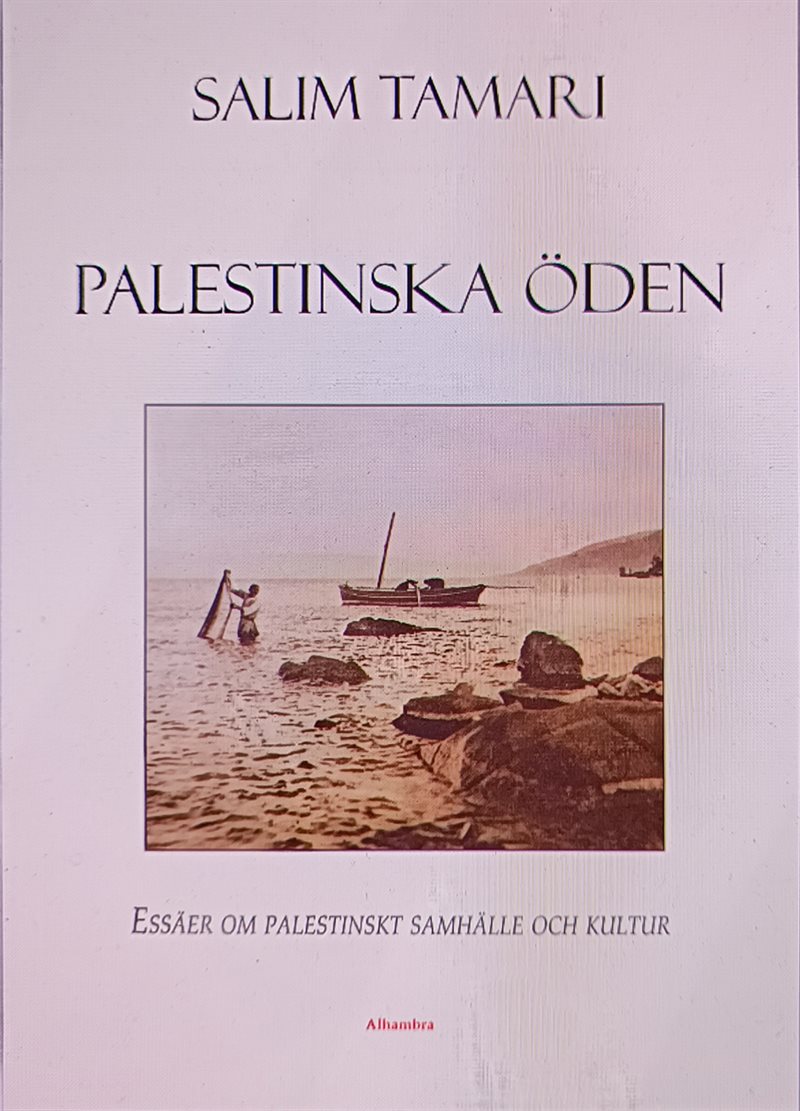 Palestinska öden: essäer om palestinskt samhälle och kultur