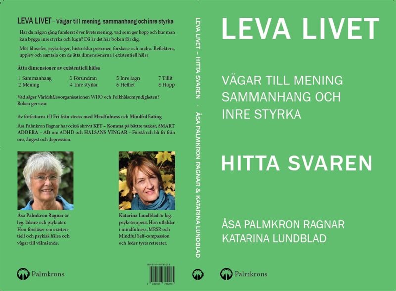 LEVA LIVET - Vägar till mening, sammanhang och inre styrka