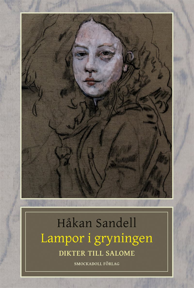 Lampor i gryningen; dikter till Salome