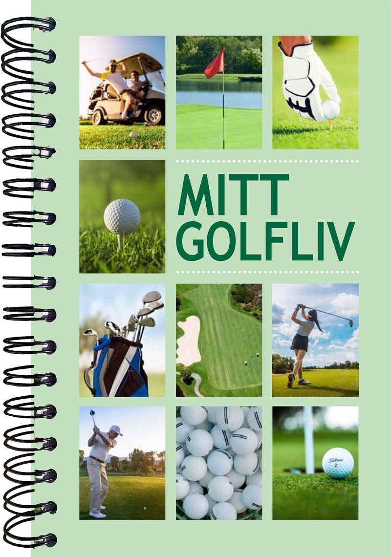 Mitt golfliv : boken för dig som alltid längtar till nästa runda