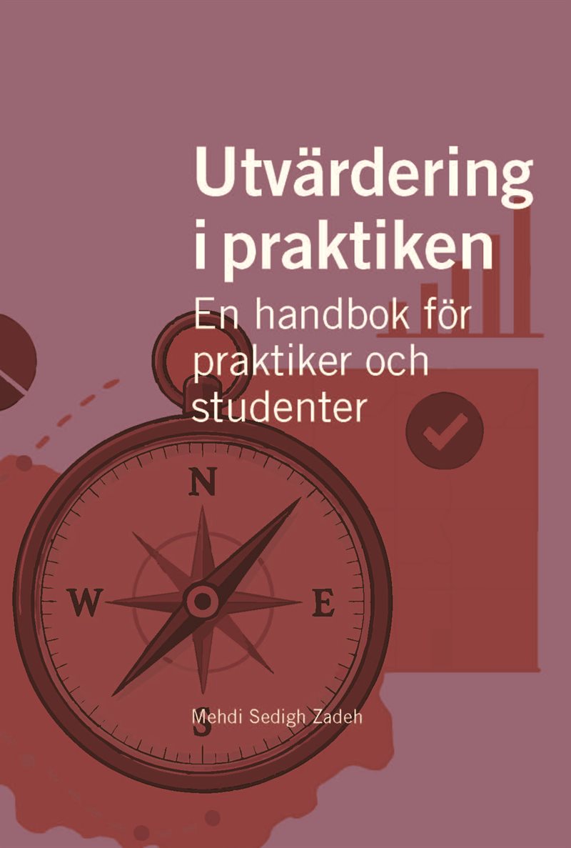 Utvärdering i praktiken : en handbok för praktiker och studenter