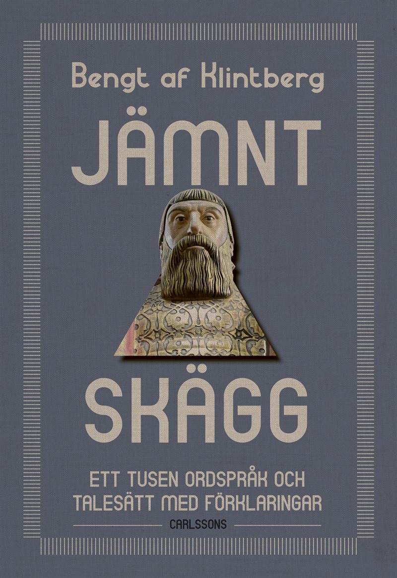 Jämnt skägg : 1000 ordspråk och talesätt med förklaringar