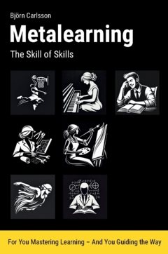 Metalearning : The Skill of Skills
