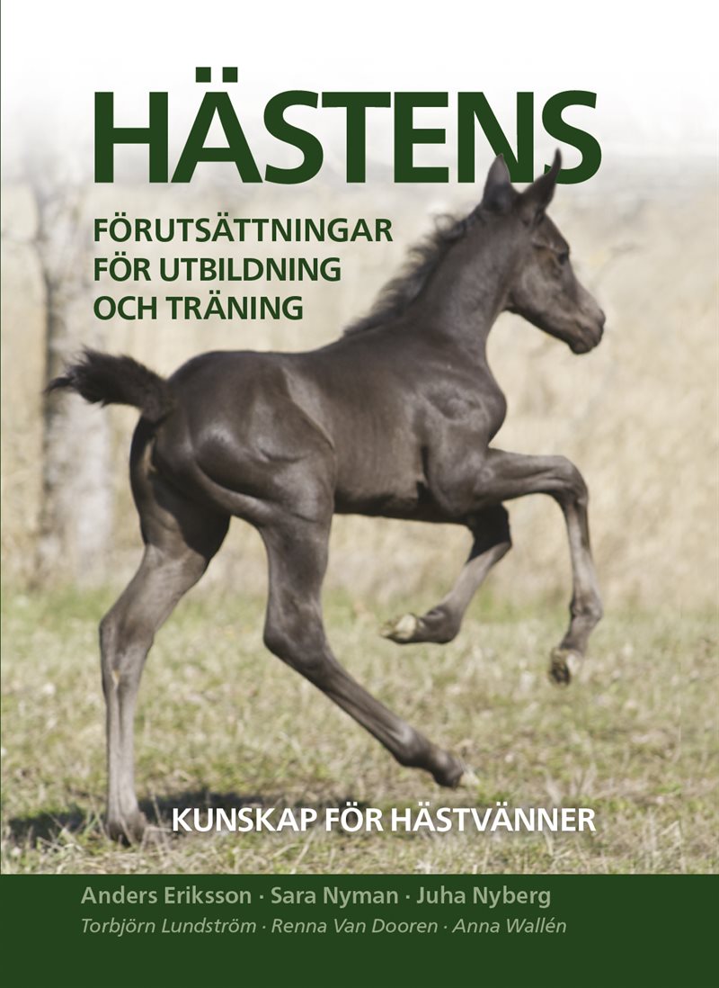 Hästens förutsättningar för utbildning och träning : kunskap för hästvänner