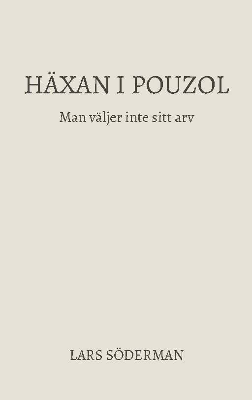 Häxan i Pouzol : man väljer inte sitt arv
