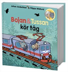Bojan och Tussan kör tåg